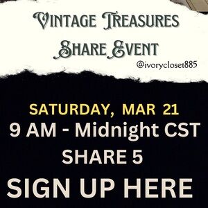 START Sharing Now! SATURDAY Vintage Share Event 💕 Sign Up Closed
